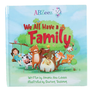 We All Have a Family - Kids Story by the Palestinian Author - Amanie Abu-Lebdeh
